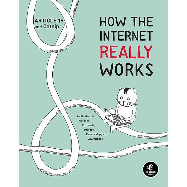No Starch Press: How the Internet Really Works, Article 19