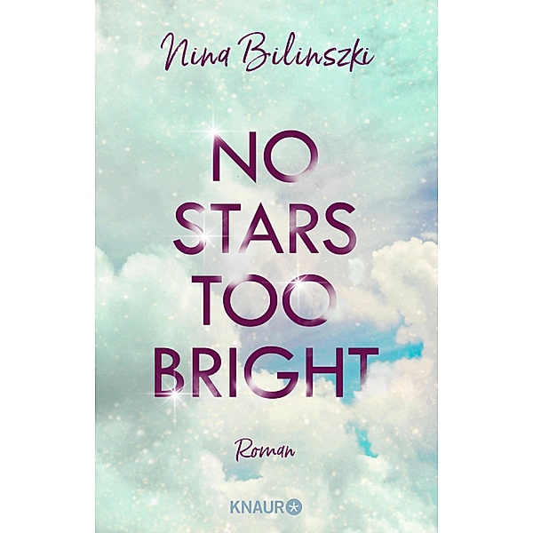No Stars too bright / Love Down Under Bd.2, Nina Bilinszki