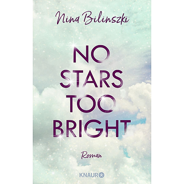 No Stars too bright / Love Down Under Bd.2, Nina Bilinszki