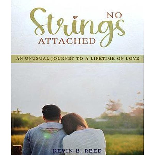 No Strings Attached, Kevin B. Reed