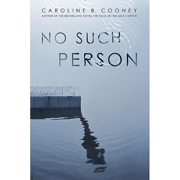 No Such Person, Caroline B. Cooney