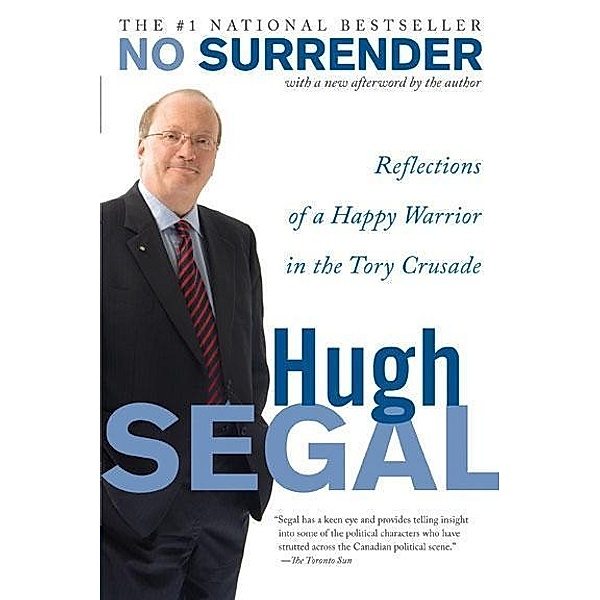 No Surrender, Hugh Segal