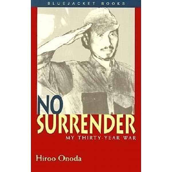 No Surrender, Hiroo Onoda