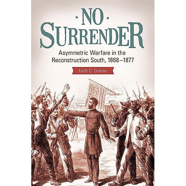 No Surrender, Keith D. Dickson