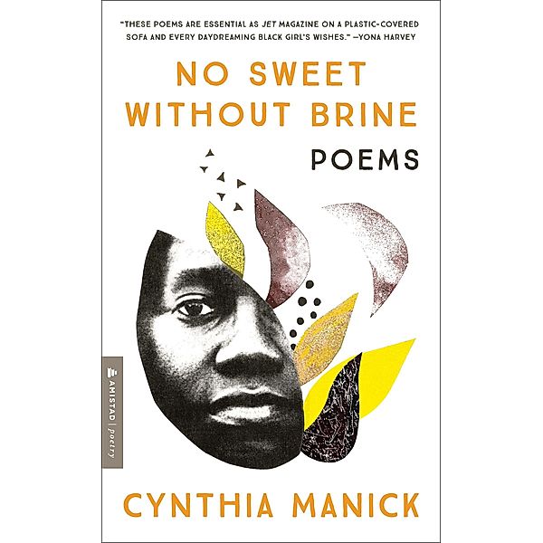 No Sweet Without Brine / Amistad, Cynthia Manick