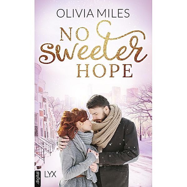 No Sweeter Hope / Sweeter in the City Bd.4, Olivia Miles