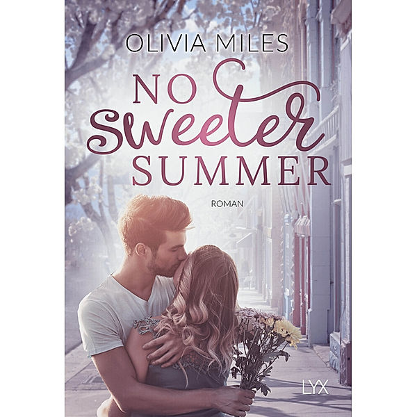 No sweeter Summer / Sweet Bd.1, Olivia Miles