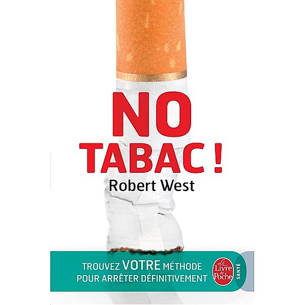 No Tabac ! / Bien-être Grand Format, Robert West