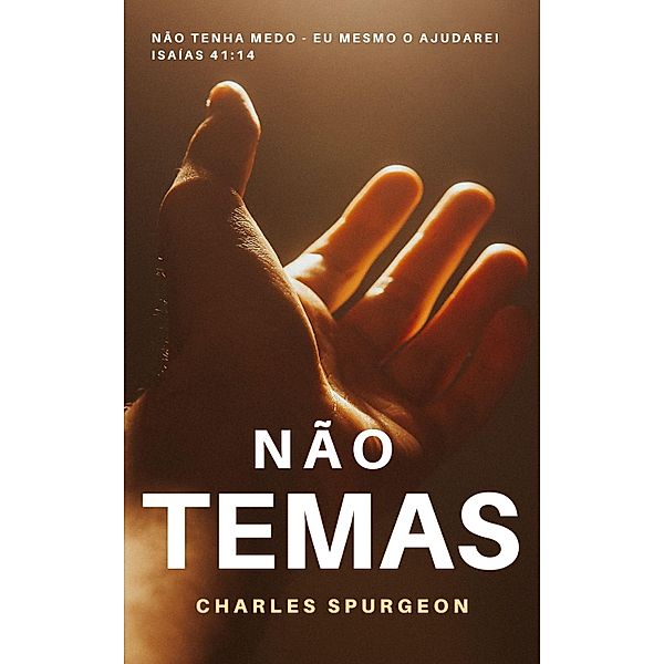 Não temas, Charles Spurgeon