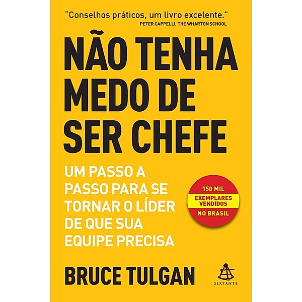 Não tenha medo de ser chefe, Bruce Tulgan