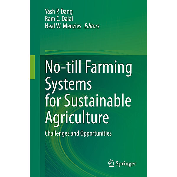 No-till Farming Systems for Sustainable Agriculture