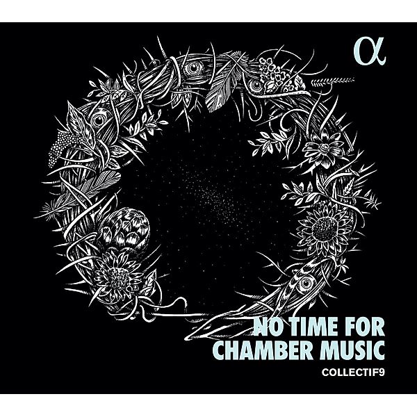 No Time For Chamber Music, Collectif9