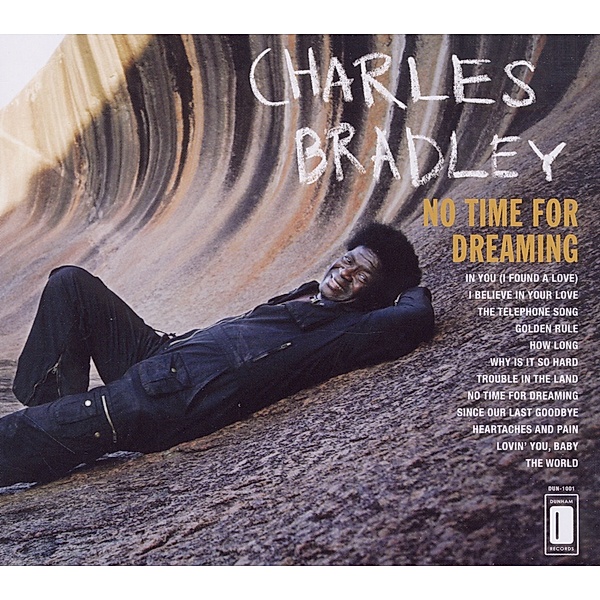 No Time For Dreaming, Charles Bradley