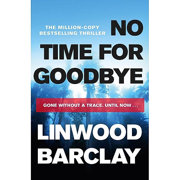 No Time For Goodbye, Linwood Barclay