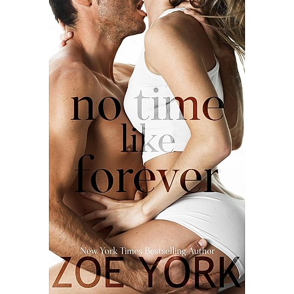 No Time Like Forever (Wardham, #6) / Wardham, Zoe York