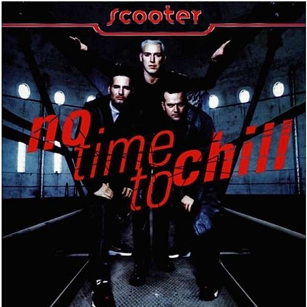 No Time To Chill (Vinyl), Scooter