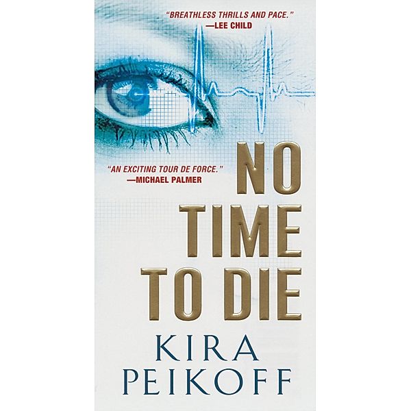 No Time to Die, Kira Peikoff