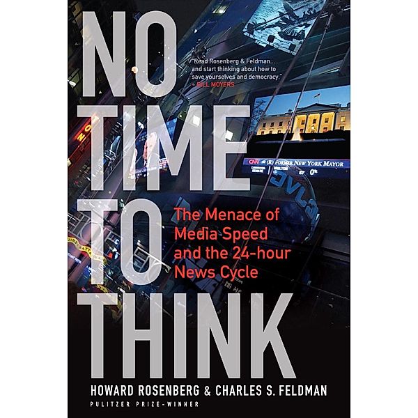 No Time To Think, Howard Rosenberg, Charles S. Feldman