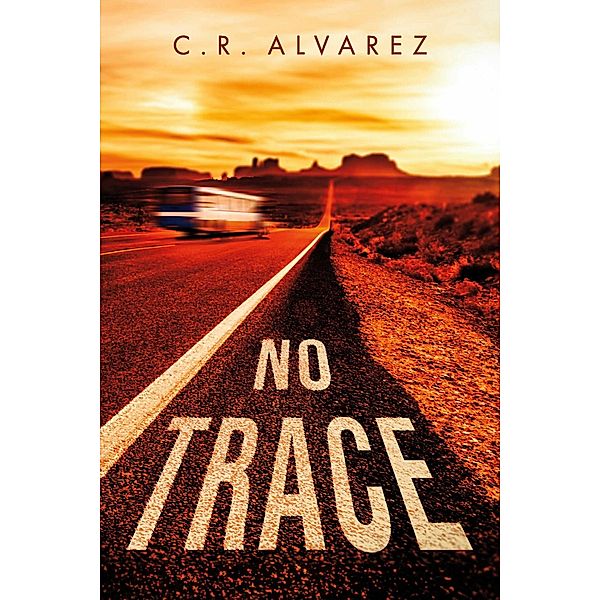 No Trace, C. R. Alvarez