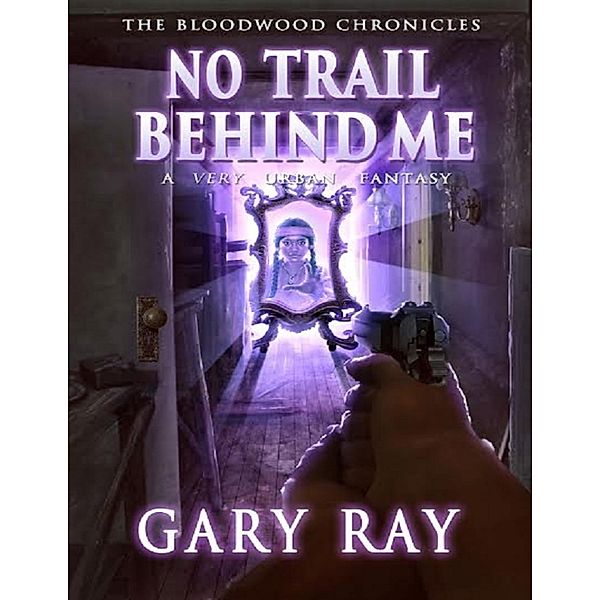 No Trail Behind Me, Gary Ray