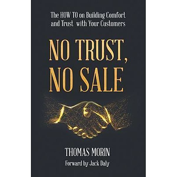 No Trust, No Sale, Thomas Morin