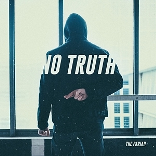 No Truth (Lp) (Vinyl), The Pariah