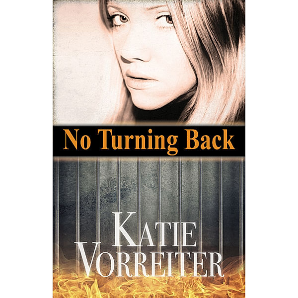 No Turning Back, Katie Vorreiter