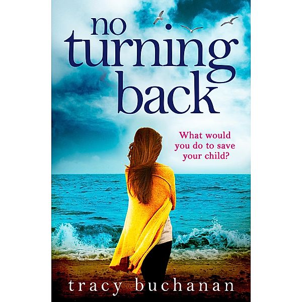 No Turning Back, Tracy Buchanan