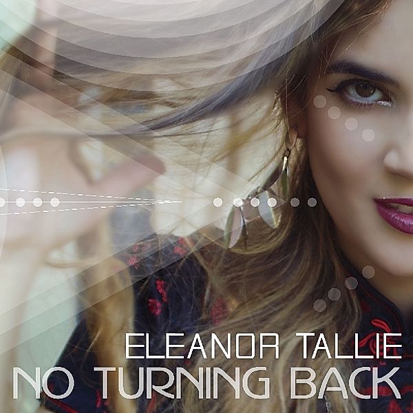 No Turning Back, Eleanor Tallie