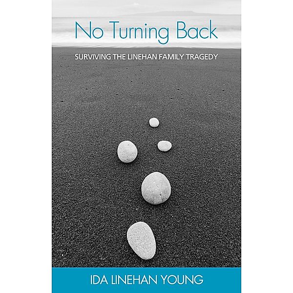 No Turning Back / Breakwater Books Ltd, Ida Linehan Young