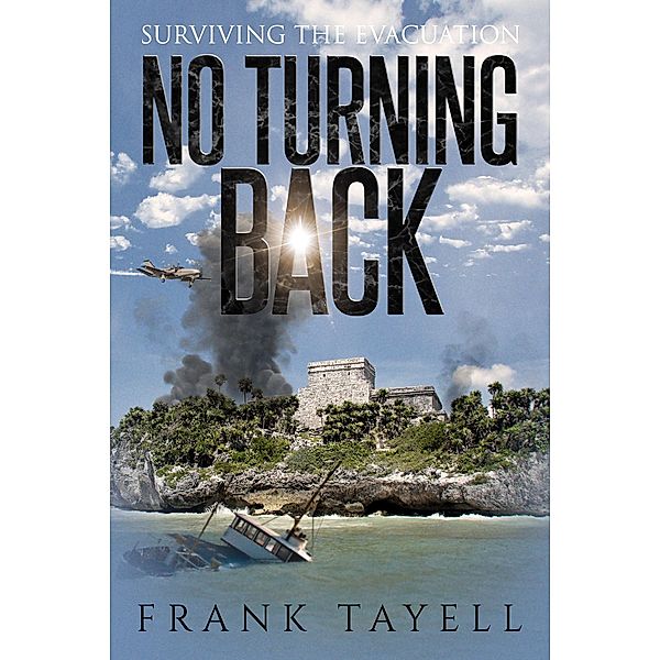 No Turning Back (Life Goes On, #5) / Life Goes On, Frank Tayell