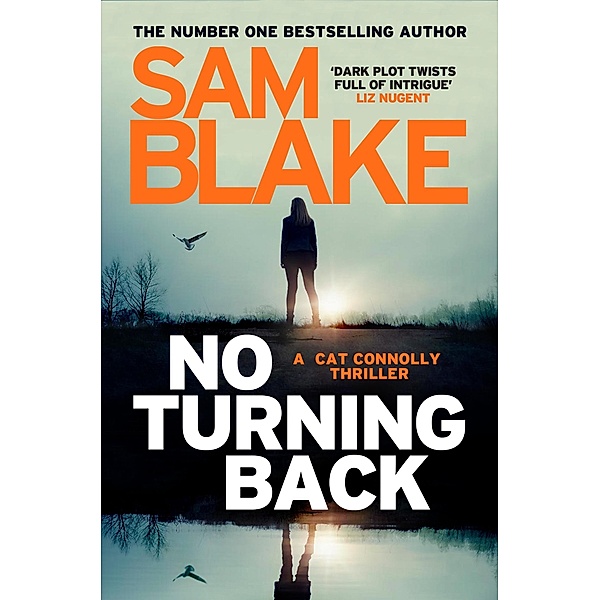 No Turning Back / The Cathy Connolly Series Bd.3, Sam Blake