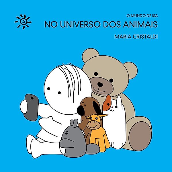 No universo dos animais / O mundo de Isa, Maria Cristaldi