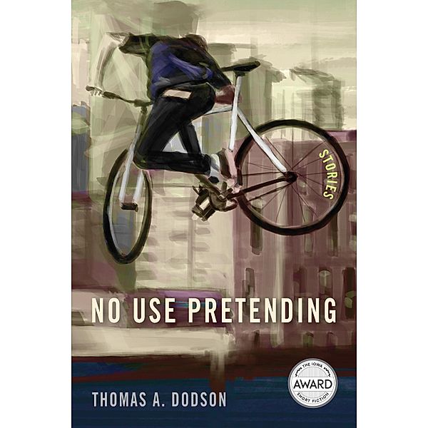 No Use Pretending, Dodson Thomas A. Dodson