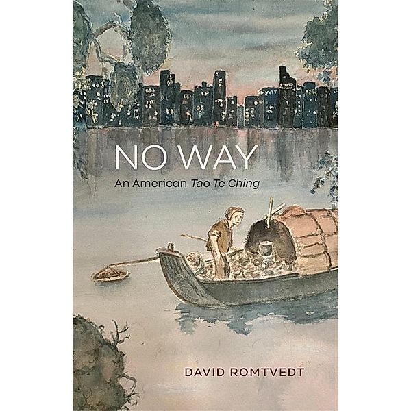 No Way, David Romtvedt