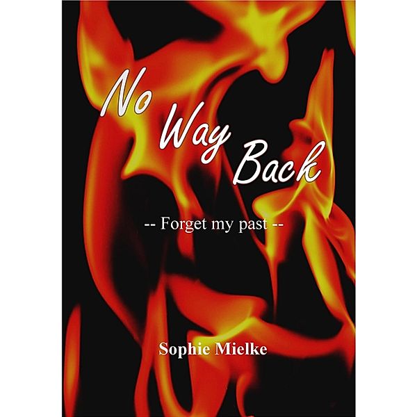 No Way Back, Sophie Mielke