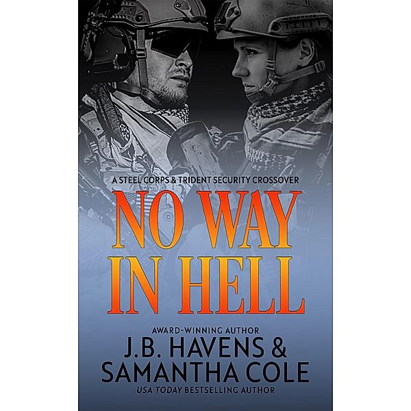 No Way in Hell, Samantha Cole, J. B. Havens