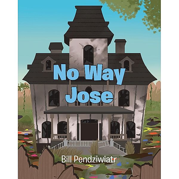 No Way Jose, Bill Pendziwiatr
