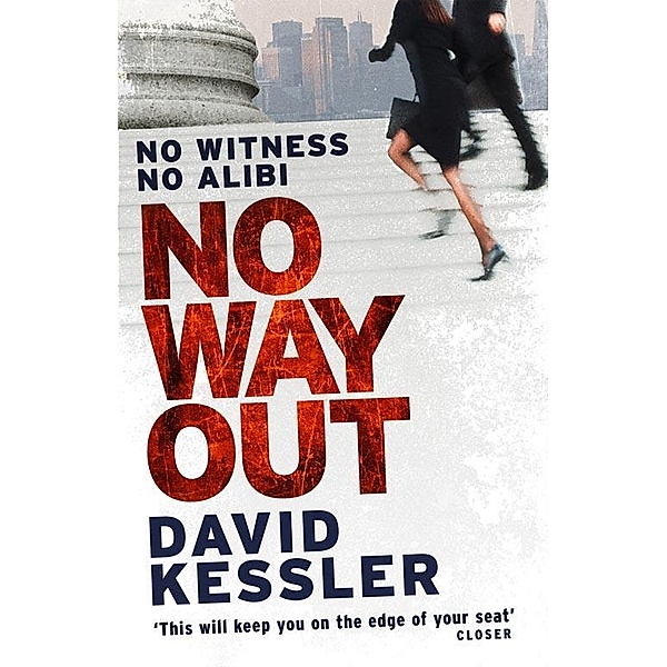 No Way Out, David Kessler