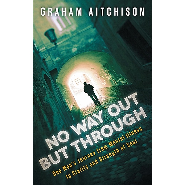 No Way Out But Through, Graham Aitchison