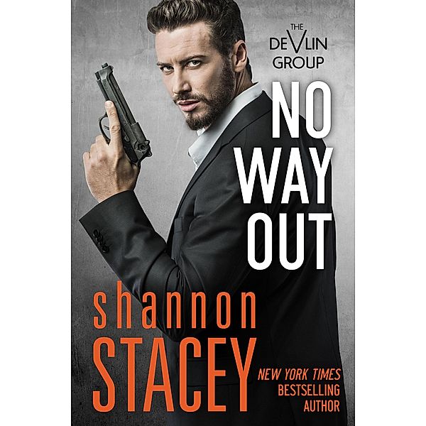 No Way Out (The Devlin Group, #5) / The Devlin Group, Shannon Stacey