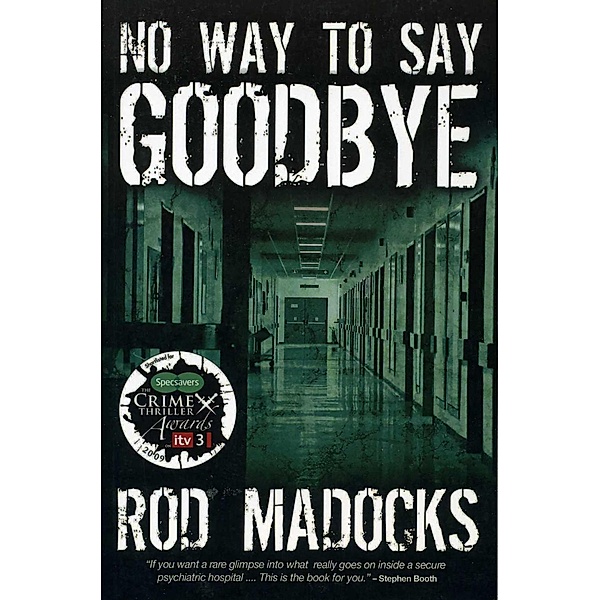 No Way to Say Goodbye / Five Leaves Publications, Rod Madocks