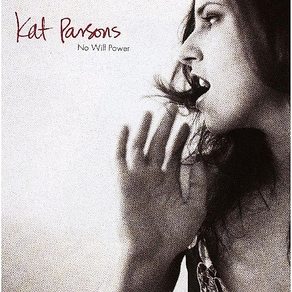 No Will Power, Kat Parsons