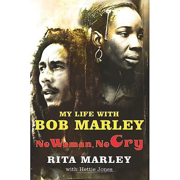 No Woman No Cry, Rita Marley, Hettie Jones