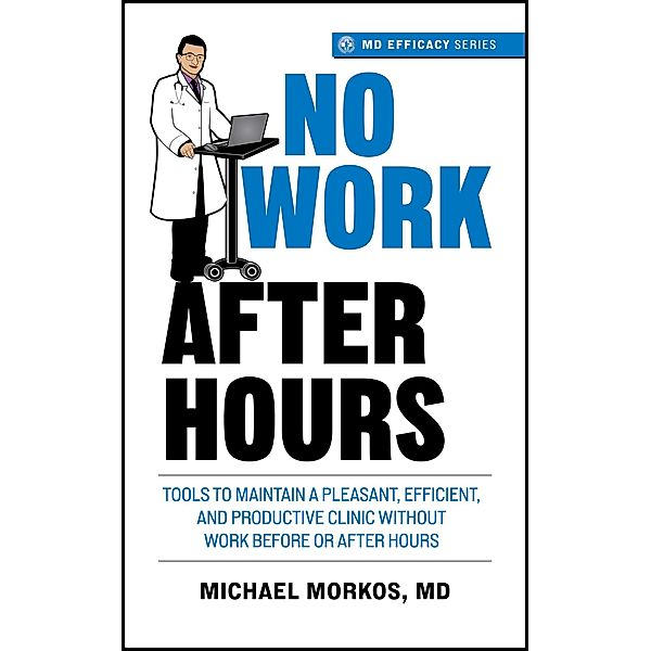 No Work After Hours (MD Efficacy, #1) / MD Efficacy, Michael Morkos
