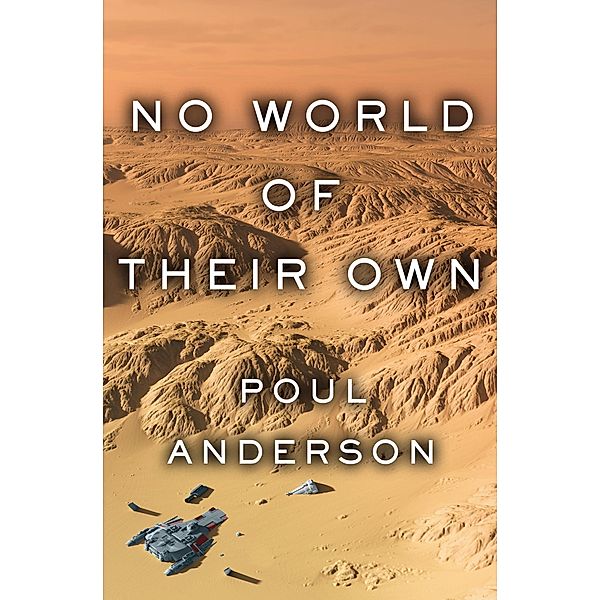 No World of Their Own, Poul Anderson