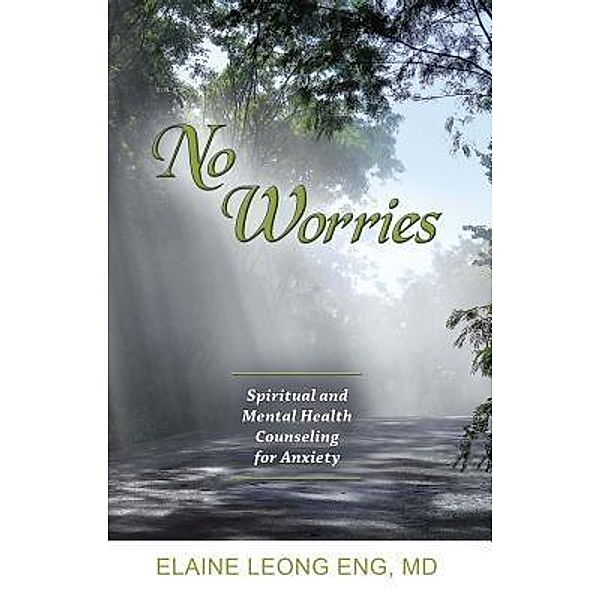 No Worries, Elaine Leong Eng