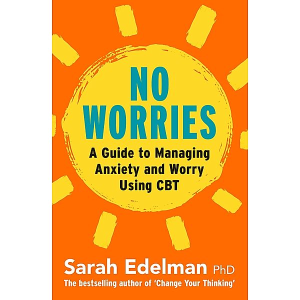 No Worries, Sarah Edelman