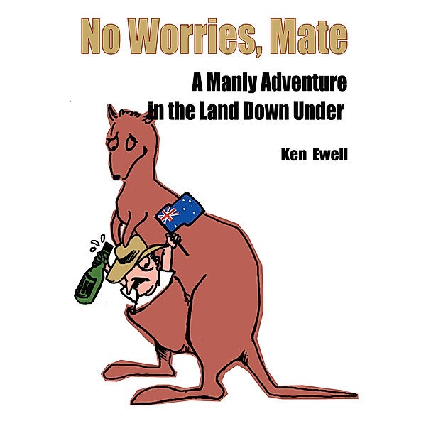 No Worries, Mate, Ken Ewell