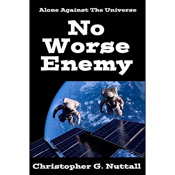 No Worse Enemy (The Empire's Corps, #2), Christopher G. Nuttall